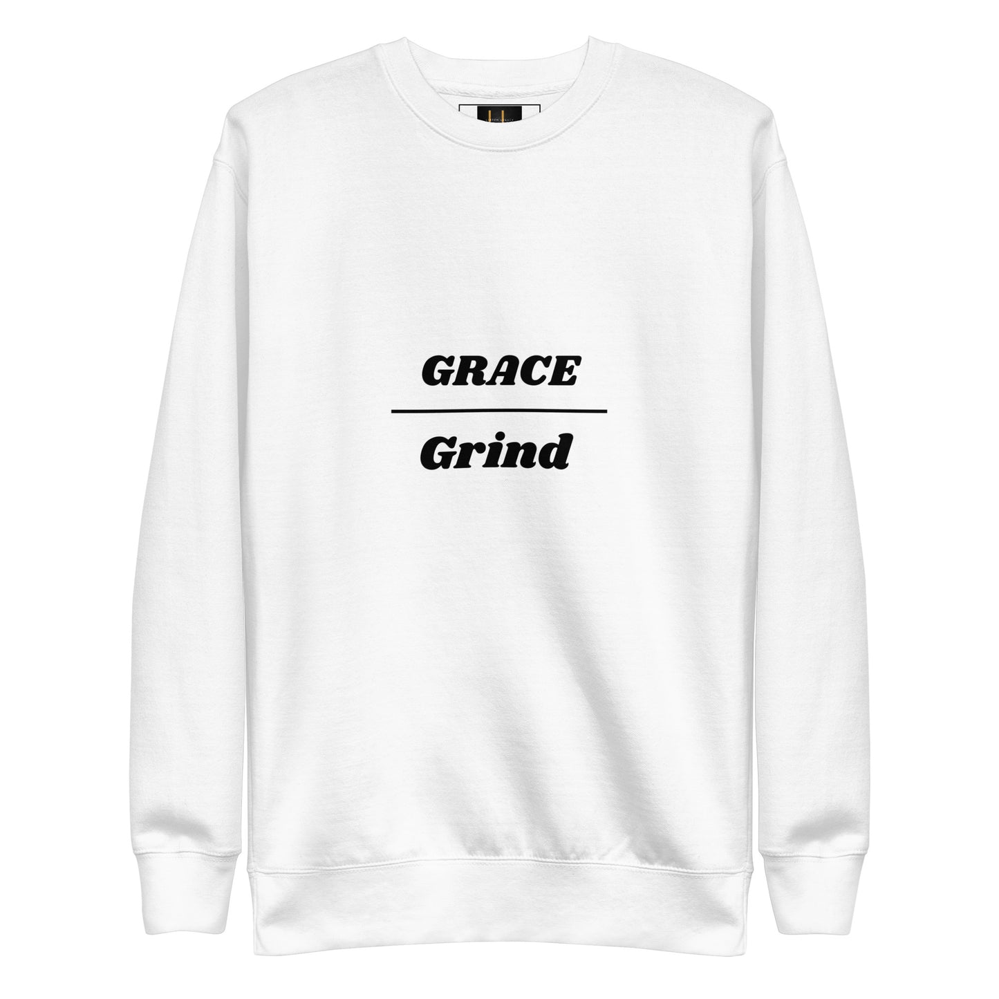 Grace Over Grind Unisex Premium Sweatshirt-BLK